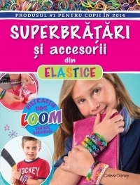 Superbratari si accesorii din elastice