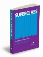 Superclass - Elita globala a puterii si lumea sa