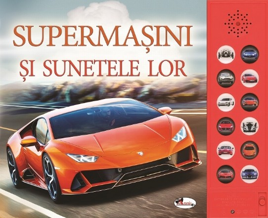 Supermasini si sunetele lor