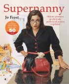 Supernanny Sfaturi practice eficiente pentru