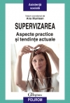 Supervizarea. Aspecte practice si tendinte actuale