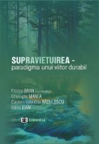 Supravietuirea - paradigma unui viitor durabil