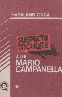 Suspecta moarte a lui Mario Campanella