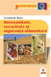 Suveranitate, securitate si siguranta alimentara