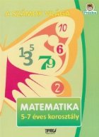 szamok vilaga Matematika eves korosztaly