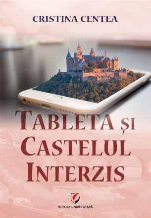 Tableta si castelul interzis