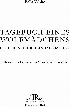 Tagebuch eins wolfmadchens Ein leben