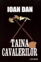 Taina Cavalerilor (Editia