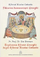 Talcuirea dumnezeiestii Liturghii Explicarea Sfintei