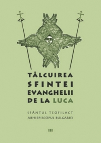 Talcuirea Sfintei Evanghelii de la Luca