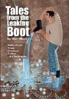 Tales from the Leaking Boot