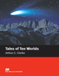 Tales of Ten Worlds