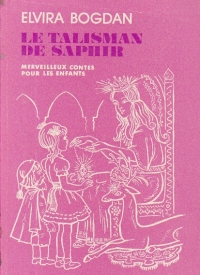 Le Talisman de Saphir - Merveilleux Contes pour les enfants