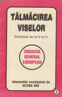 Talmacirea viselor - Dictionar de la D la O