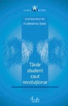 Tanar student caut revolutionar Vol