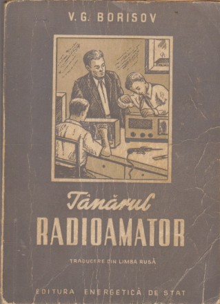 Tanarul Radioamator - Traducere din Limba Rusa