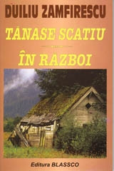 Tanase Scatiu. In razboi