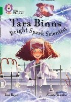 Tara Binns: Bright-spark Scientist