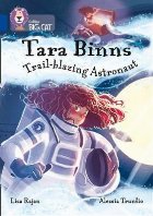 Tara Binns: Trail-blazing Astronaut