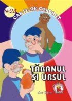 Taranul si ursul