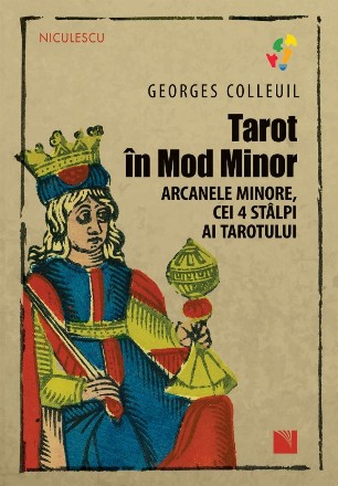 Tarot în Mod Minor : Arcanele Minore, cei 4 stâlpi ai tarotului