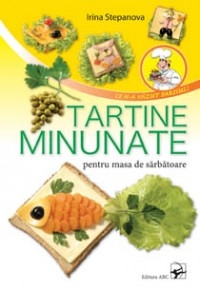 TARTINE MINUNATE PENTRU MASA DE SARBATOARE