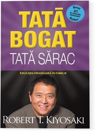 Tata bogat, tata sarac. Educatia financiara in familie (editia a V-a)