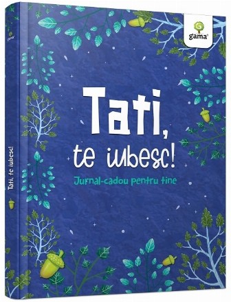 Tati, te iubesc!