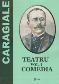 Teatru. Vol. I - Comedia