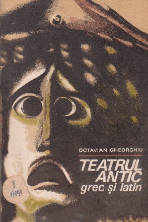 Teatrul Antic Grec si Latin