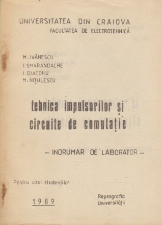 Tehnica Impulsurilor si Circuite de Comutatie - Indrumar de Laborator -