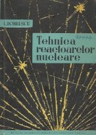 Tehnica reactoarelor nucleare