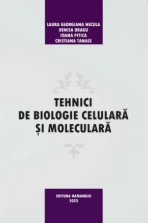 Tehnici de biologie celulară şi moleculară