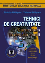 Tehnici de creativitate. Curriculum la decizia scolii