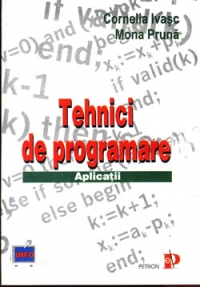 Tehnici de programare. Aplicatii de laborator (Clasa a X-a)