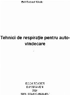 Tehnici respiraţie pentru auto vindecare