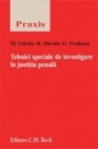 Tehnici speciale de investigare in justitia penala