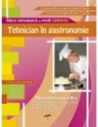 Tehnician gastronomie Manual pentru clasa