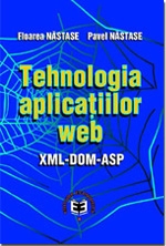 Tehnologia aplicaţiilor WEB. XML-DOM-ASP