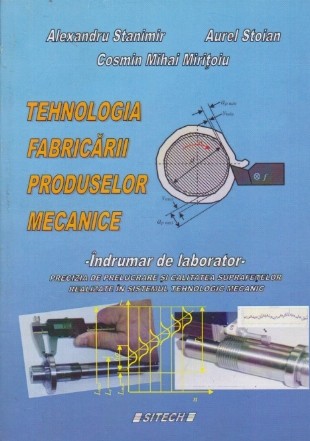 Tehnologia Fabricarii Produselor Mecanice