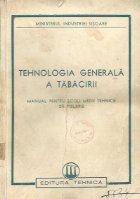 Tehnologia generala tabacirii Manual pentru