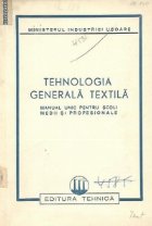 Tehnologia generala textila Manual unic