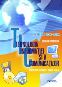 Tehnologia informatiei si a comunicatiilor -  Auxiliar curricular. Portofoliul elevului, clasa a IX-a -