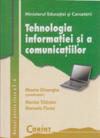 Tehnologia informatiei si a comunicatiilor. Manual pentru clasa a X-a