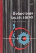 Tehnologia lacatusariei Manual pentru scolile