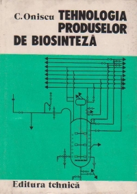 Tehnologia produselor de biosinteza