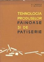 Tehnologia produselor fainoase patiserie