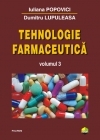 Tehnologie farmaceutica. Volumul al III-lea