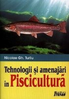 Tehnologii si amenajari in piscicultura