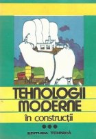 Tehnologii moderne constructii Volumul III